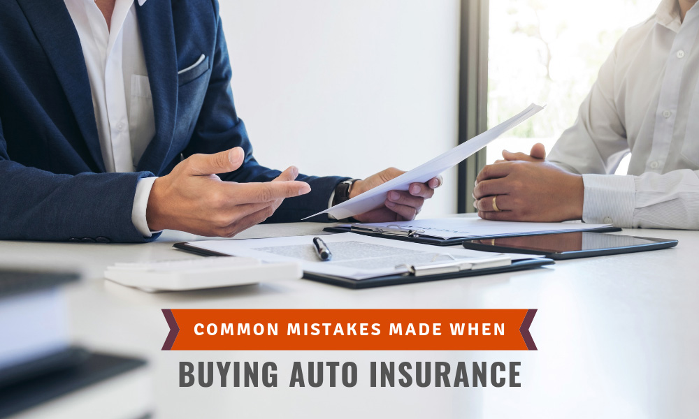 Common Mistakes Made When Buying Auto Insurance